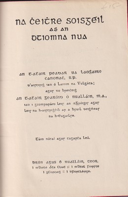 An tAthair Peadar Ua Laoghaire A D'Siatrigh Ón Laidin - Na Ceithre Soisgéil as an dTiomna Nua -  - KTK0996533