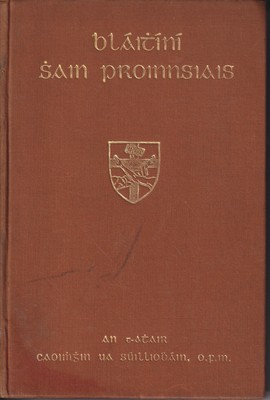 An tAthair Caoimhghin Ua Súilliobháin A Chuir I nGaedhilg Iad. An Seabhach A Scríobh An Reamhrá - Bláithíní Shain Proinnsias -  - KTK0996537