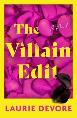 Devore  Laurie - The Villain Edit: A Novel - 9780063337602 - V9780063337602