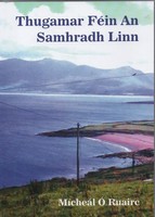 Micheal O Ruairc - THUGAMAR FEIN AN SAMHRADH LINN (B) - 6660012220366 - 6660012220366