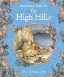 Jill Barklem - The High Hills (Brambly Hedge) - 9780001840867 - V9780001840867