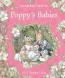 Jill Barklem - Poppy's Babies (Brambly Hedge) - 9780001937390 - V9780001937390