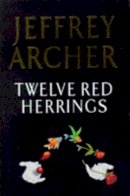 Jeffrey Archer - Twelve Red Herrings - 9780002243292 - KOG0001799