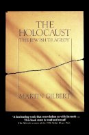 Martin Gilbert - The Holocaust - 9780006371946 - V9780006371946