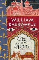 William Dalrymple - City of Djinns - 9780006375951 - 9780006375951