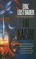 Eric Lustbader - The Kaisho (A Nicholas Linnear novel) - 9780006475965 - KKD0005797