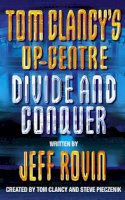 Jeff Rovin - Divide and Conquer (Tom Clancy's Op-Centre, Book 8) - 9780006513988 - KTJ0008020