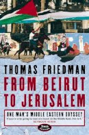 Thomas Friedman - From Beirut to Jerusalem - 9780006530701 - V9780006530701