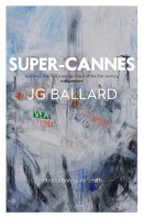J. G. Ballard - Super-Cannes - 9780006551607 - V9780006551607