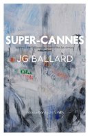 Jg Ballard - Super-Cannes - 9780006551607 - 9780006551607