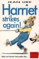 Jean Ure - Harriet Strikes Again! (Collins Red Storybook) - 9780006751519 - KLN0026778