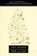 J. R. R. Tolkien - Tree and Leaf: Including MYTHOPOEIA - 9780007105045 - V9780007105045