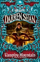Darren Shan - Vampire Mountain (The Saga of Darren Shan, Book 4) - 9780007114412 - 9780007114412