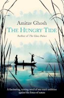 Amitav Ghosh - The Hungry Tide - 9780007141784 - V9780007141784