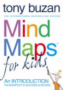 Tony Buzan - Mind Maps For Kids: An Introduction - 9780007151332 - V9780007151332