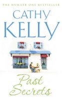 Cathy Kelly - PAST SECRETS - 9780007154081 - KOC0015205