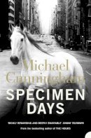 Michael Cunningham - Specimen Days - 9780007156061 - V9780007156061