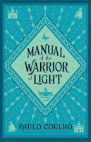 Paulo Coelho - Manual of the Warrior of Light - 9780007156320 - V9780007156320