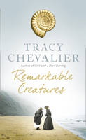 Tracy Chevalier - Remarkable Creatures - 9780007178377 - KEX0305757