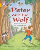 Diane Redmond - Peter and the Wolf: Band 09/Gold (Collins Big Cat) - 9780007186747 - V9780007186747