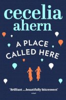 Cecelia Ahern - A Place called Here - 9780007198917 - KIN0005478
