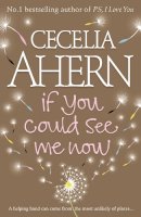 Cecelia Ahern - If You Could See Me Now - 9780007212255 - KRF0023109