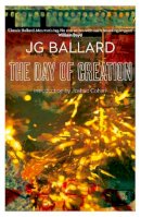 J. G. Ballard - The Day of Creation - 9780007227891 - V9780007227891