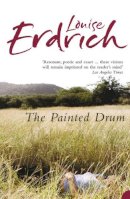 Louise Erdrich - The Painted Drum - 9780007232093 - V9780007232093