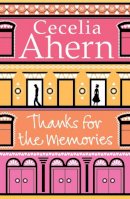 Cecelia Ahern - Thanks for the Memories - 9780007233687 - KRF0012718