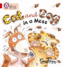 Shoo Rayner - Cat and Dog in a Mess: Band 02A/Red A (Collins Big Cat Phonics) - 9780007235827 - V9780007235827