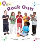 Janice Vale - Rock Out: Band 03/Yellow (Collins Big Cat Phonics) - 9780007235995 - V9780007235995