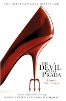 Lauren Weisberger - The Devil Wears Prada (The Devil Wears Prada Series, Book 1) - 9780007241910 - V9780007241910