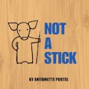 Antoinette Portis - Not a Stick - 9780007254828 - V9780007254828