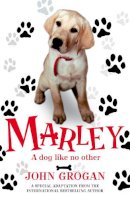 John Grogan - Marley: A Dog Like No Other - 9780007258048 - KTM0000721