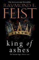 Raymond E. Feist - King of Ashes (The Firemane Saga, Book 1) - 9780007264865 - 9780007264865