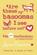 Louise Rennison - Are these my basoomas I see before me? (Confessions of Georgia Nicolson, Book 10) - 9780007277346 - V9780007277346