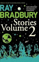 Ray Bradbury - Ray Bradbury Stories Volume 2 - 9780007280582 - 9780007280582