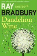 Ray Bradbury - Dandelion Wine - 9780007284740 - V9780007284740