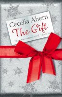 Cecelia Ahern - The Gift - 9780007284979 - KRF0009664