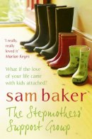 Sam Baker - The Stepmothers’ Support Group - 9780007302550 - KST0016068