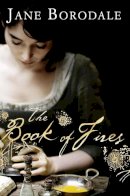 Jane Borodale - The Book of Fires - 9780007305735 - KSC0002327