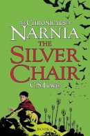 C.s. Lewis - The Silver Chair (The Chronicles of Narnia, Book 6) - 9780007323098 - 9780007323098