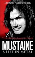 Dave Mustaine - Mustaine: A Life in Metal - 9780007324101 - V9780007324101