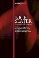 Nigel Slater - Tender: Volume II, A cook’s guide to the fruit garden - 9780007325214 - V9780007325214