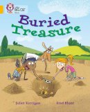 Juliet Kerrigan - Buried Treasure: Band 09/Gold (Collins Big Cat) - 9780007336173 - V9780007336173