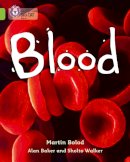Martin Bolod - Blood: Band 11/Lime (Collins Big Cat) - 9780007336210 - V9780007336210