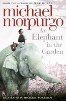 Michael Morpurgo - An Elephant in the Garden - 9780007339587 - V9780007339587