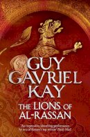 Guy Gavriel Kay - The Lions of Al-Rassan - 9780007342068 - V9780007342068