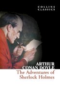 Arthur Conan Doyle - The Adventures of Sherlock Holmes (Collins Classics) - 9780007350834 - V9780007350834