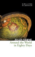 Jules Verne - Around the World in Eighty Days (Collins Classics) - 9780007350940 - 9780007350940
